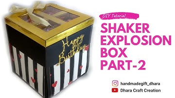 Explosion Box Tutorial | Box with Windows and Shaker Lid Part 2