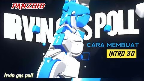 Cara Membuat Intro 3D Panzoid ( How to make 3D intro ) | PANZOID TUTORIAL
