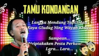 TAMU KONDANGAN -- Lirik -- Wa Kancil