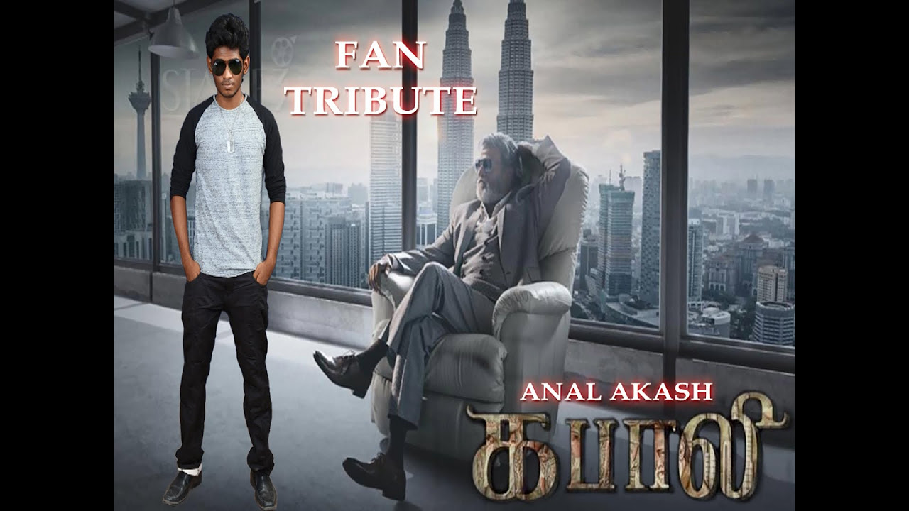 Anal Akash   KABALI FAN TRIBUTE SONG Official Music Video