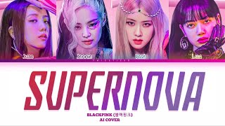 [AI COVER] BLACKPINK - SUPERNOVA (Original by @aespa) REPOST