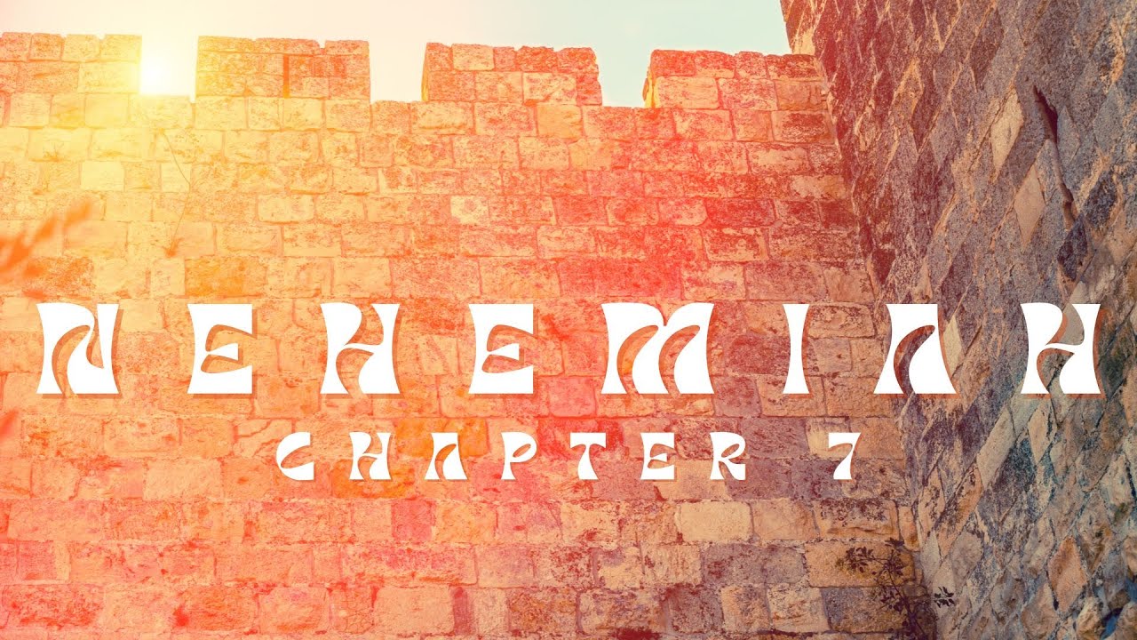 Nehemiah 7 YouTube Nehemiah 7 YouTube