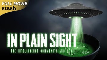 In Plain Sight: The Intelligence Community and UFOs | Documentary | Full Movie | UFO Declassified