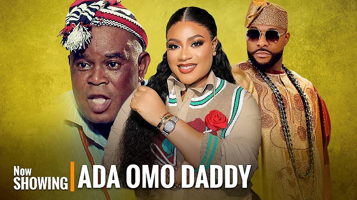 ADA OMO DADDY | Yoruba Movies 2025 New Release Starring Bolanle Ninalowo, Nkechi Blessing