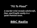 “Fit To Plead” Witchcraft and murder collide in a courtroom drama of doubt.