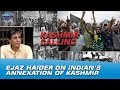 Ejaz haider on indias annexation of kashmir