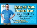 Digital sat math  skills insight 3 problemsolving  data analysis