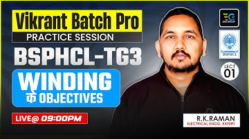 Vikrant Batch Pro Practice Session For BSPHCL, Winding Objectives By Raman Sir