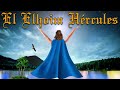 EL ELOHIM HÉRCULES