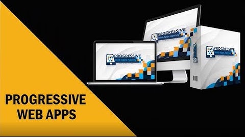 Progressive Web Apps vs Native Apps - Mobile Apps - Benefits of Progressive Web Apps