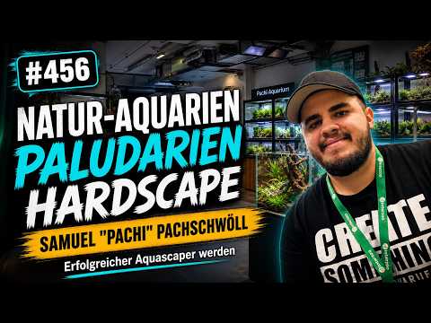 my-fish.org - Natur-Aquarien & Paludarien: Hardscape & Aquascaper werden mit Pachi Pachschwöll