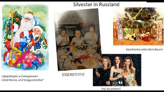 Wie feiert man Silvester in Russland? + meine Familienfotos inklusive!