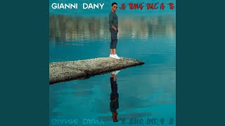 Video thumbnail of "Gianni Dany - Je teng' sul' a te"