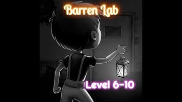 Barren Lab - Level 6-10 *** Walkthrough/Gameplay *** ( iOS and ANDROID)