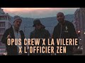 Opus crew  un jour de plus ft lofficier zen prod la vilerie