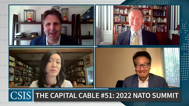 The Capital Cable #51: 2022 NATO Summit - DayDayNews