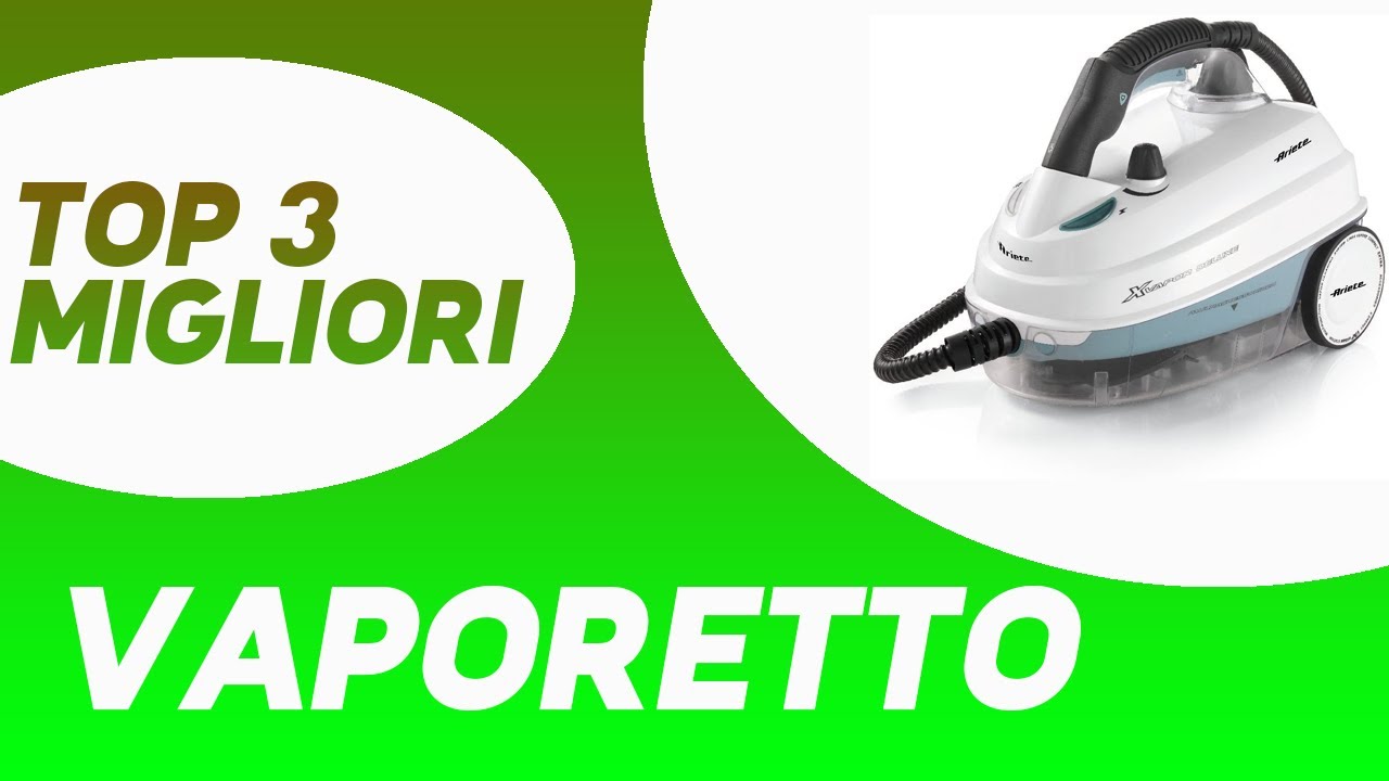 🧹 Miglior Vaporetto Nel 2023 - Pulisci Casa Velocemente! 