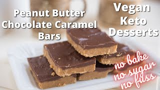 Peanut butter chocolate caramel bar, vegan, keto, no sugar, no bake healthy dessert