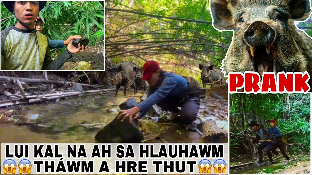 KAN NU KA PRANK CHIANG HLE😂 LUI KALNA AH SA HLAUHAWM KAN TAWNG😱😱