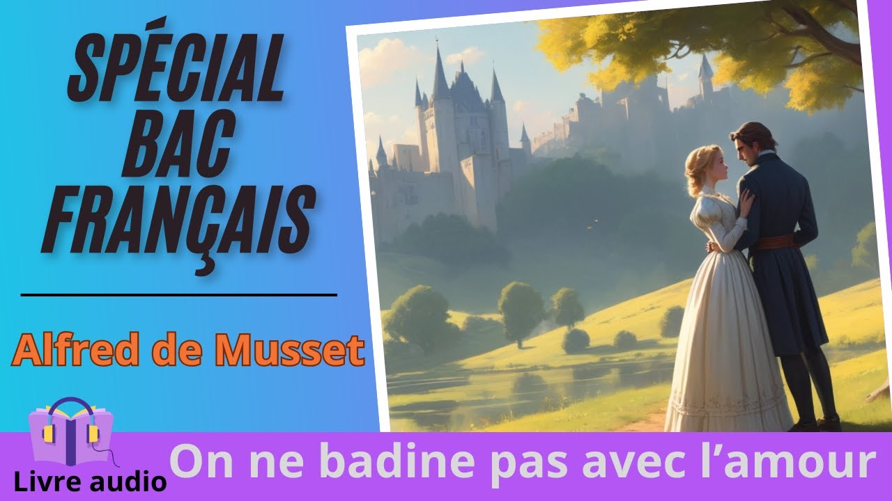 Livre audio FR 📚 On ne badine pas avec l'amour - Alfred de Musset Roman