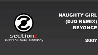 Beyonce - Naughty Girl (Djo Remix) (2007)