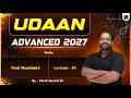 Class 1- Real Numbers 🔥UDAAN Advanced 2027🚀