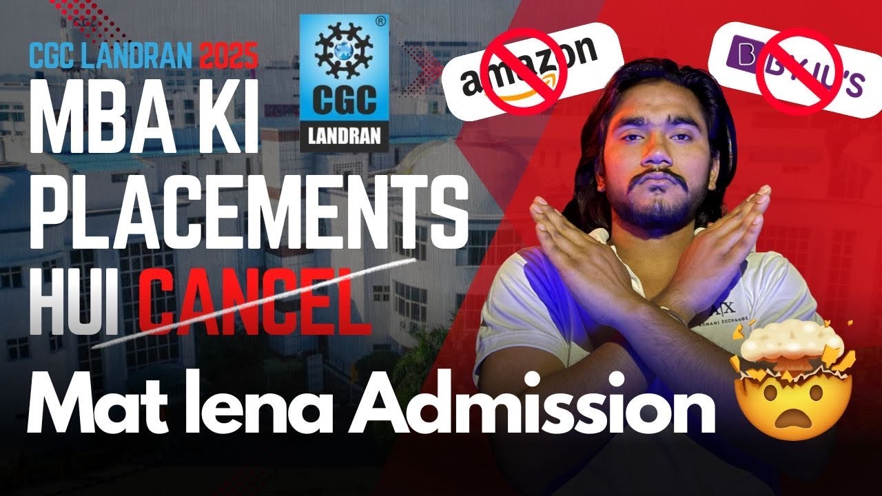 Is CGC Landran Good for MBA? | Complete Guide 2025: FEES, ROI, Placements | Cgc landran mba review