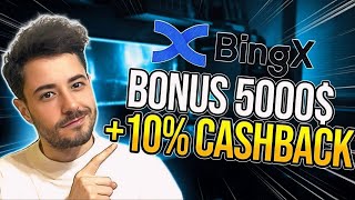 Registrati a BingX e recevi 10% CASHBACK e BONUS fino a 5000$