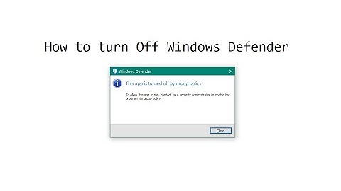 How to turn off/disable Windows defender permanently (Windows 10, 8.1, 8, 7)