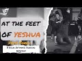 David Forlu - At His Feet | Yeshua | 4 Hour Intimate Soaking Worship