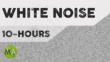 10-Hours of White Noise, for Sleep, Blocking out Distracting Noises, Tinnitus, Relaxation