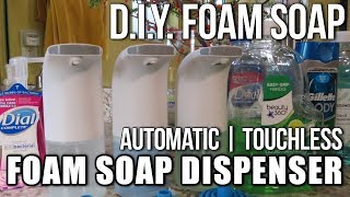 FOAMING SOAP Automatic Dispenser | HOW TO MAKE FOAMING SOAP | Touchless COVID-19 Hand Washing