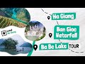 Ha giang ban gioc waterfall  ba be lake  ultimate 5day northeast vietnam tour