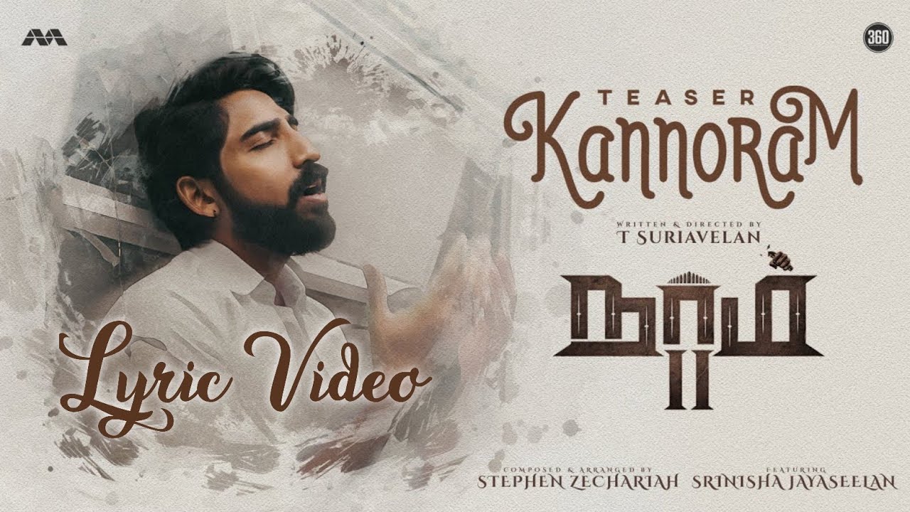 Naam 2 Kannoram Lyrics Official Video Song [4K] T Suriavelan