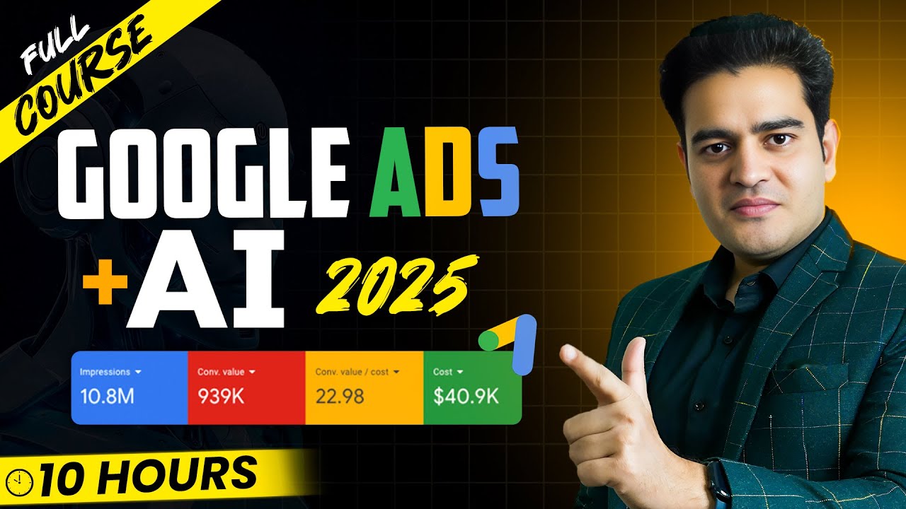 Google Ads with AI Full Course in Hindi | Google Ads Tutorial 2025 | # ...