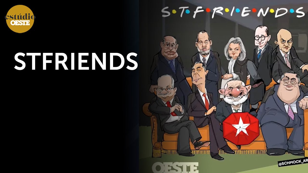 Charge da semana da Revista Oeste: mais que ministros, STFriends | #eo