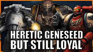 Which Loyalist Chapters Were Created Using Traitor Geneseed? | Warhammer 40k Lore