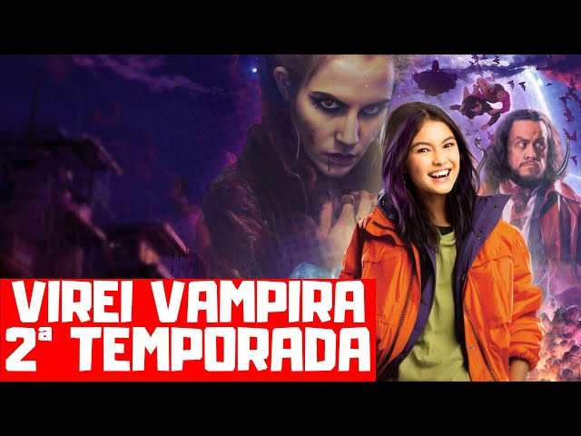 Assistir Virei Vampira Todas as Temporadas Online - Super Séries