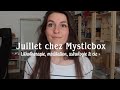 Juillet chez mysticbox