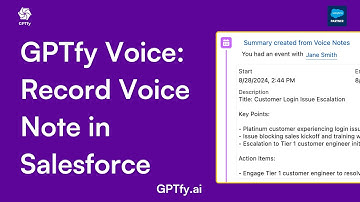 GPTfy Voice: Record Voice Notes in Salesforce CRM