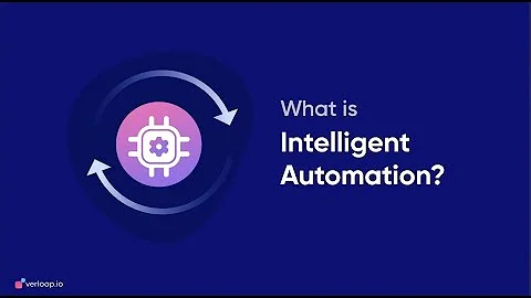 What is Intelligent Automation? Everything You Need to Know - DayDayNews