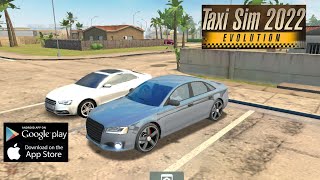 #16 AUDI A6 Taxi - Taxi Sim 2022 Evolution - Android IOS Gameplay