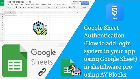 [New] How to implement Google Sheet Authentication System In sketchware pro
