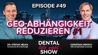 Dental Late Night Show  | Geo-Abhängigkeiten reduzieren