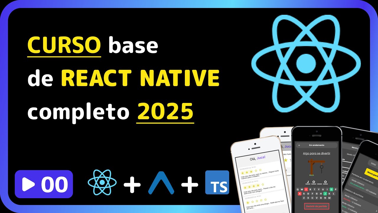 Curso base de React Native 2025: #00 - Crie Seu Primeiro App em Minutos ...