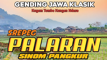 UYON UYON GENDING GENDHING JAWA KLASIK SREPEG PALARAN PANGKUR SINOM GAYENG KAGEM TOMBO KANGEN NDESO