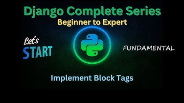 16 - Implement Block Tags in Django HTML Page | Django Master Series