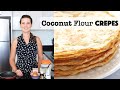 Coconut Flour Crepes