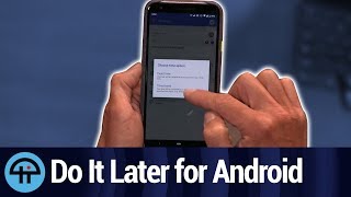 Do It Later for Android screenshot 4
