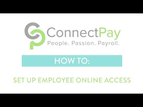 ConnectPay Payroll Software - How to Set Up Employee Online Access